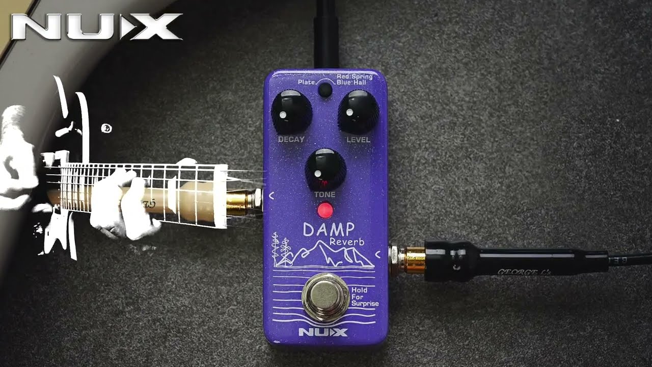 Load video: NUX Damp Reverb demo highlight
